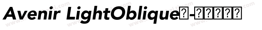 Avenir LightOblique字字体转换